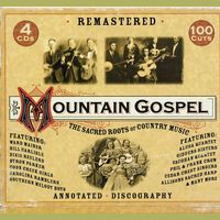 Various Artists - Mountain Gospel - The Sacred Roots Of Country Music (4CD Set)  Disc 1